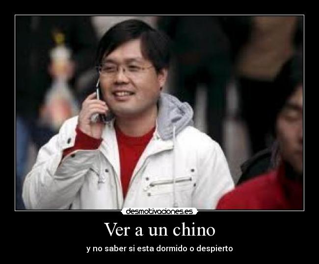 Ver a un chino - 