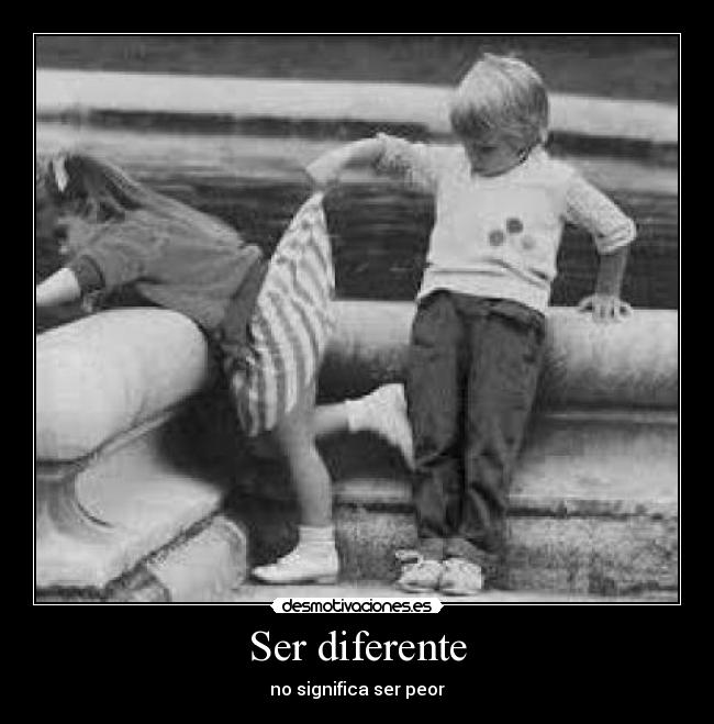 Ser diferente -