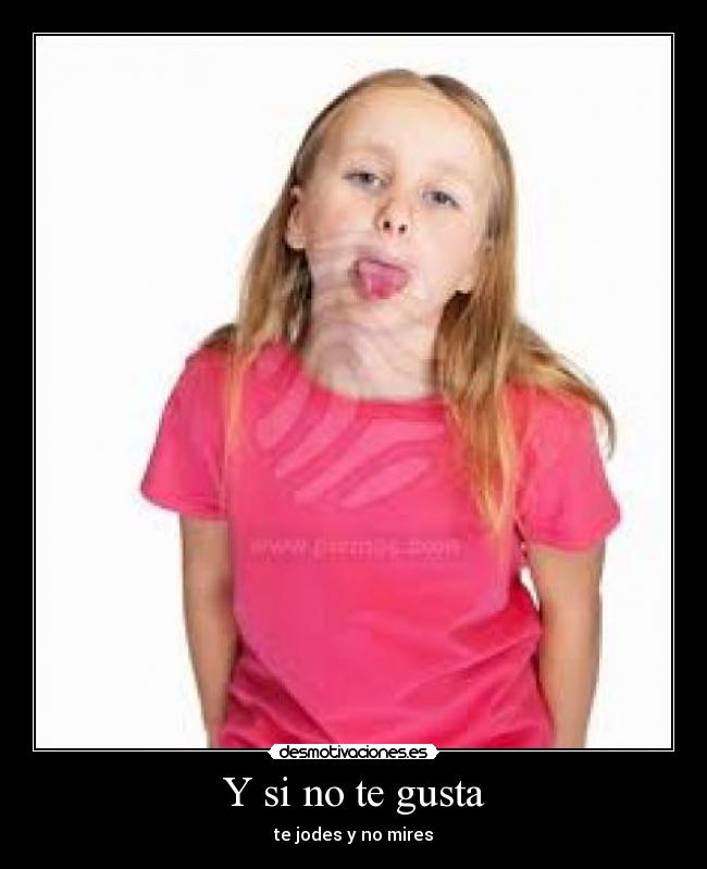 Y si no te gusta - 