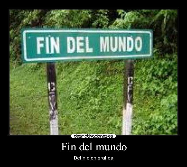Fin del mundo -