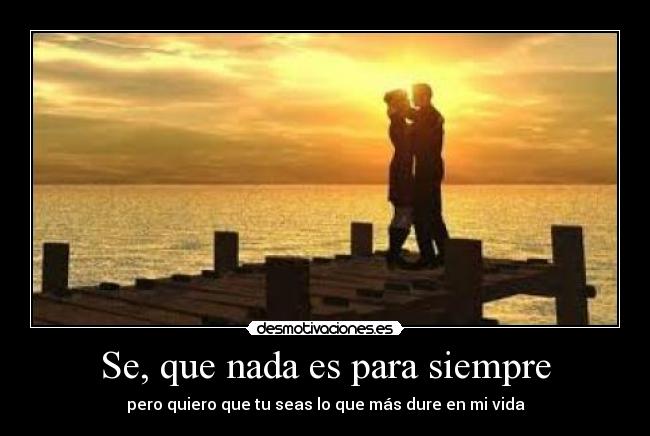 Se, que nada es para siempre - 