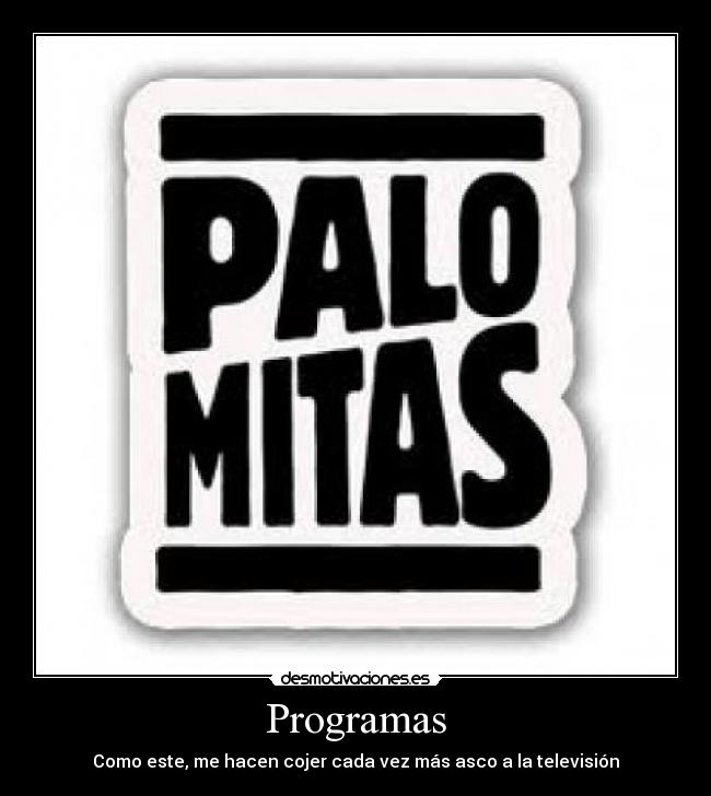 carteles palomitas humor tle5 tonterias desmotivaciones