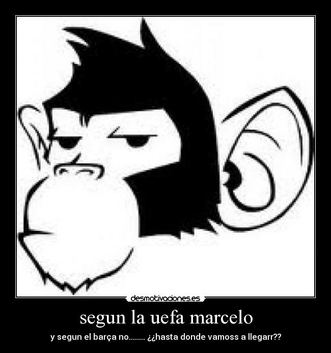 segun la uefa marcelo -