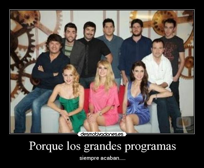 Porque los grandes programas - 