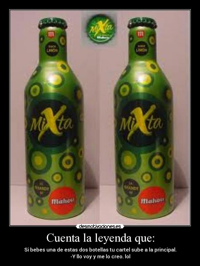 Cuenta la leyenda que: - 