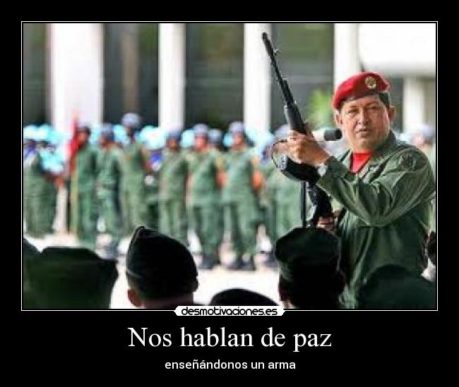 Nos hablan de paz - enseñándonos un arma