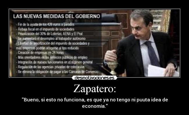 carteles zapatero desmotivaciones