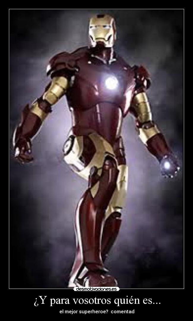 ¿Y para vosotros quién es... - el mejor superheroe?  comentad