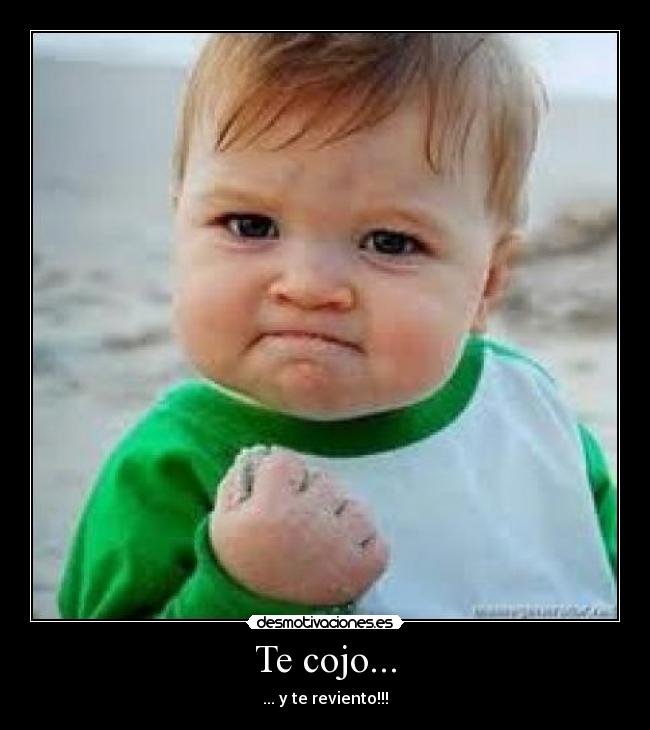 carteles nino reviento cojer desmotivaciones