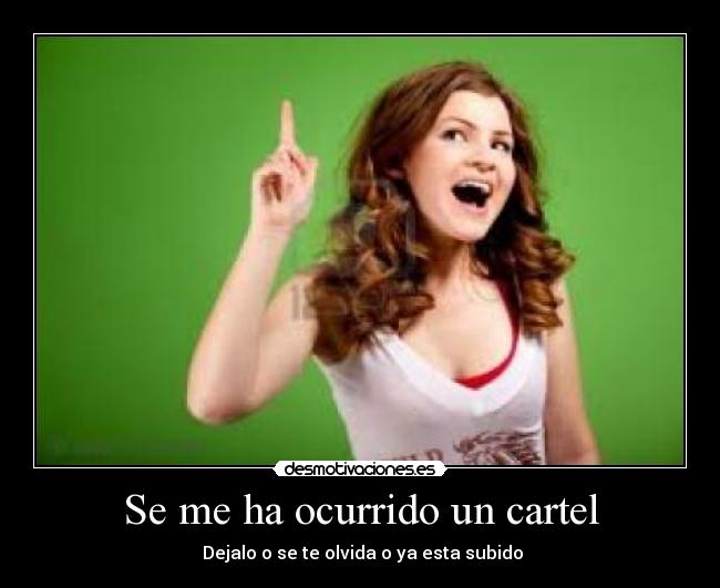 carteles ocurrido desmotivaciones