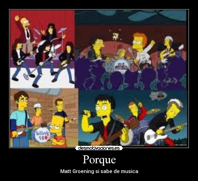 Porque - Matt Groening si sabe de musica