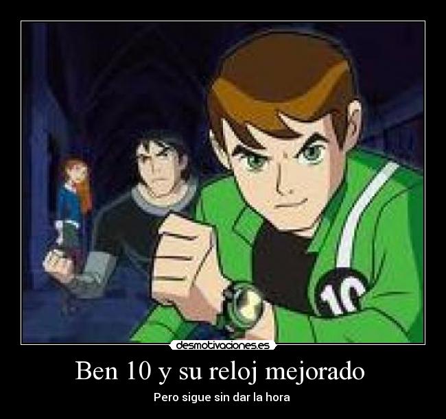 Ben 10 y su reloj mejorado  - 
