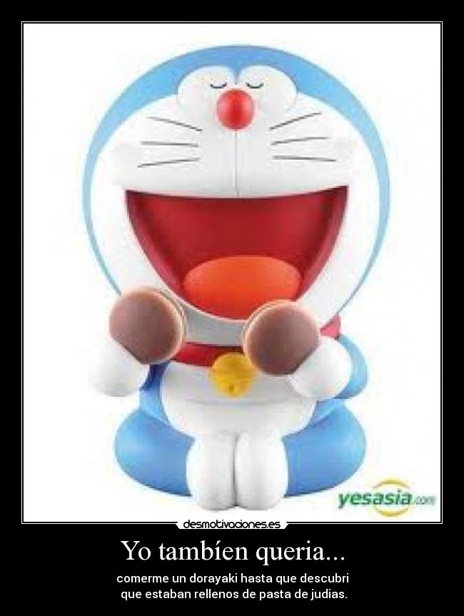 Yo tambíen queria... -