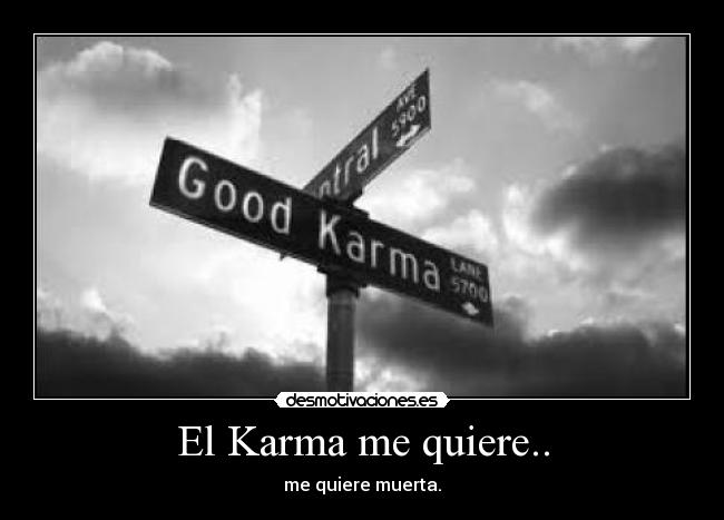 carteles karma desmotivaciones