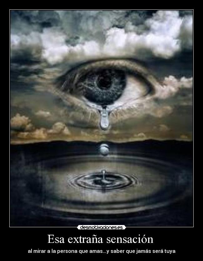 Esa extraña sensación -