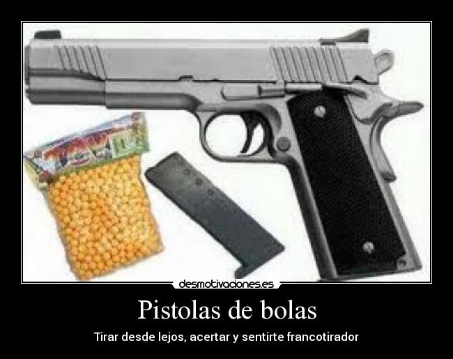Pistolas de bolas - 