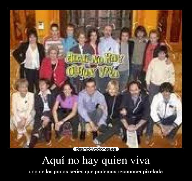 Aquí no hay quien viva - 