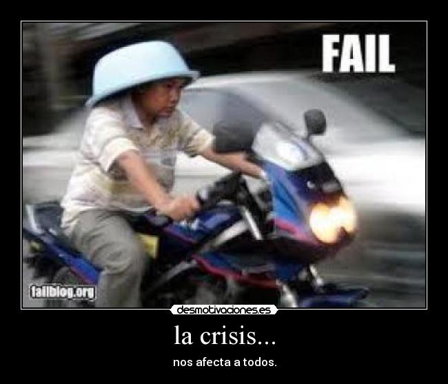 la crisis... - nos afecta a todos.