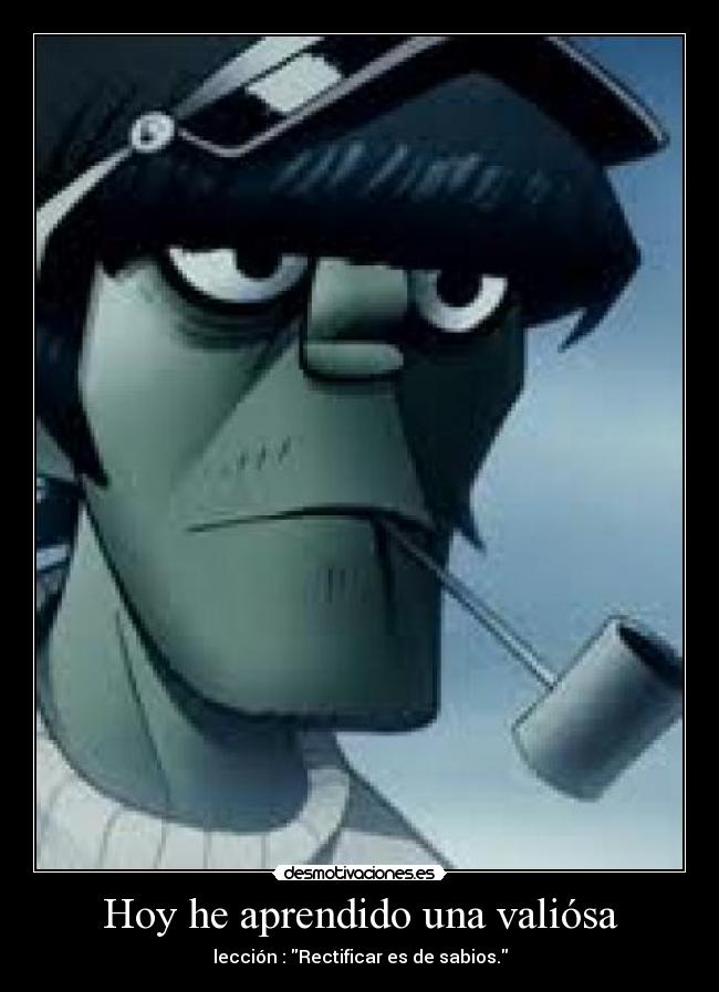 Hoy he aprendido una valiósa -