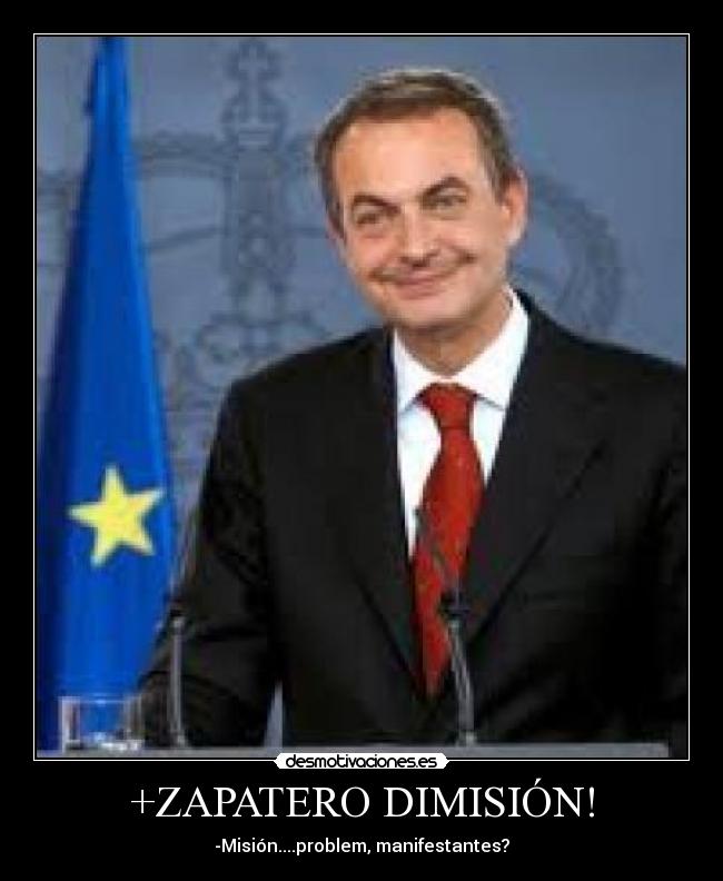 carteles zapatero desmotivaciones