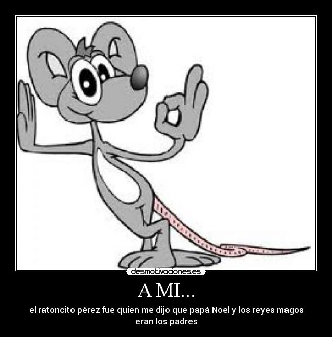carteles ratoncito perez desmotivaciones