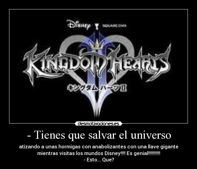 - Tienes que salvar el universo - 