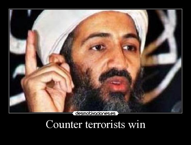Counter terrorists win -