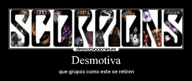 Desmotiva - que grupos como este se retiren