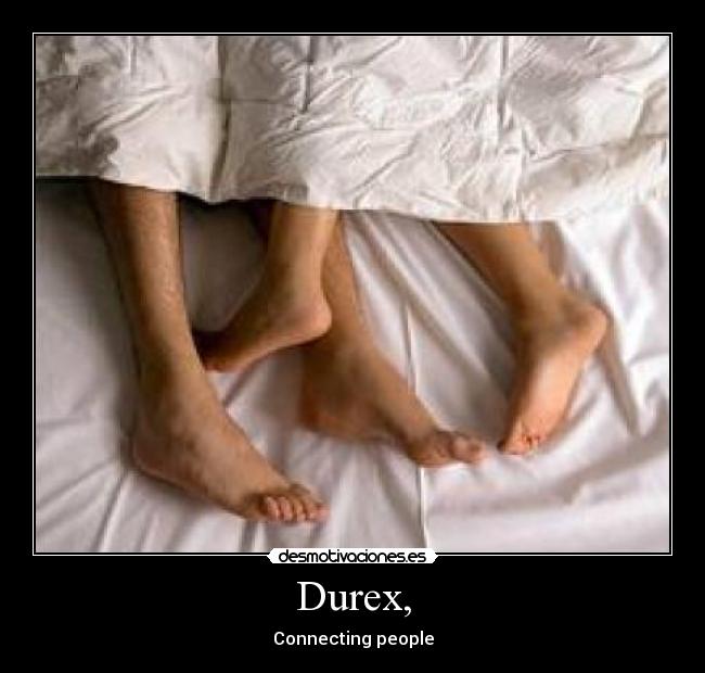 Durex, - Connecting people