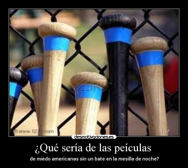 ¿Qué sería de las peículas  - 