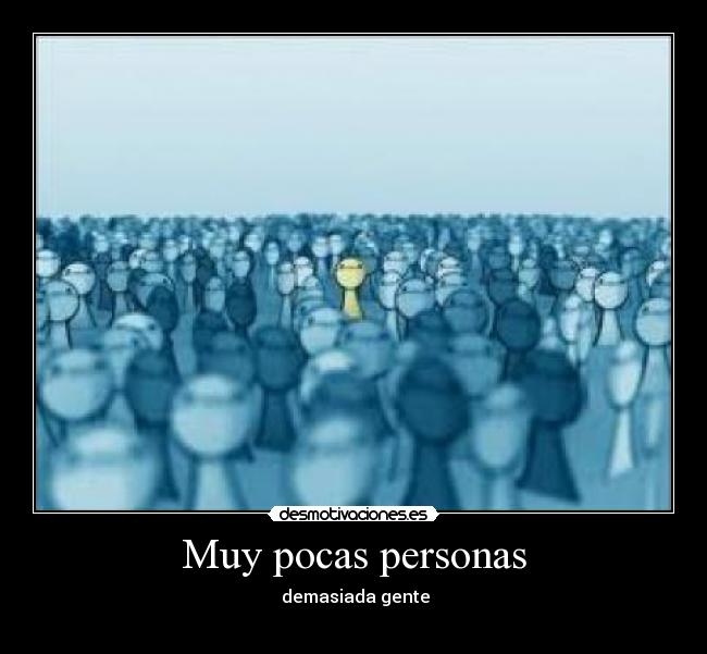 Muy pocas personas - 