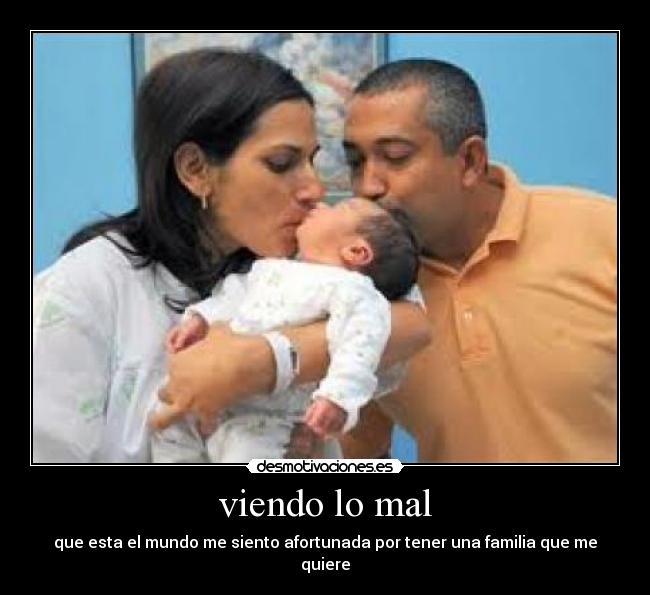 viendo lo mal -