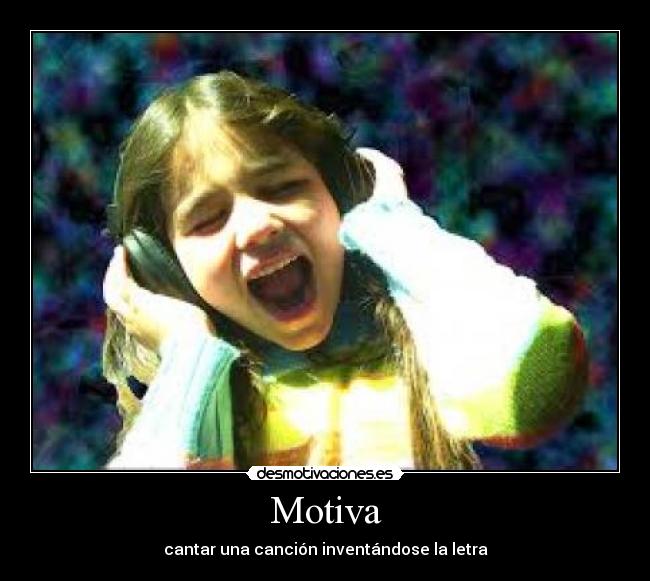 Motiva - cantar una canción inventándose la letra