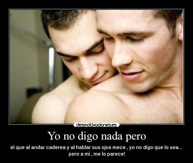 carteles digo nada pero desmotivaciones