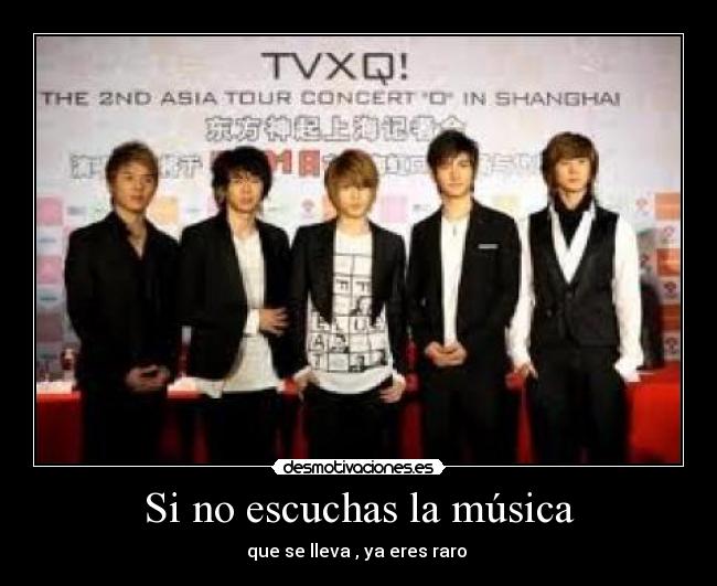 Si no escuchas la música - 