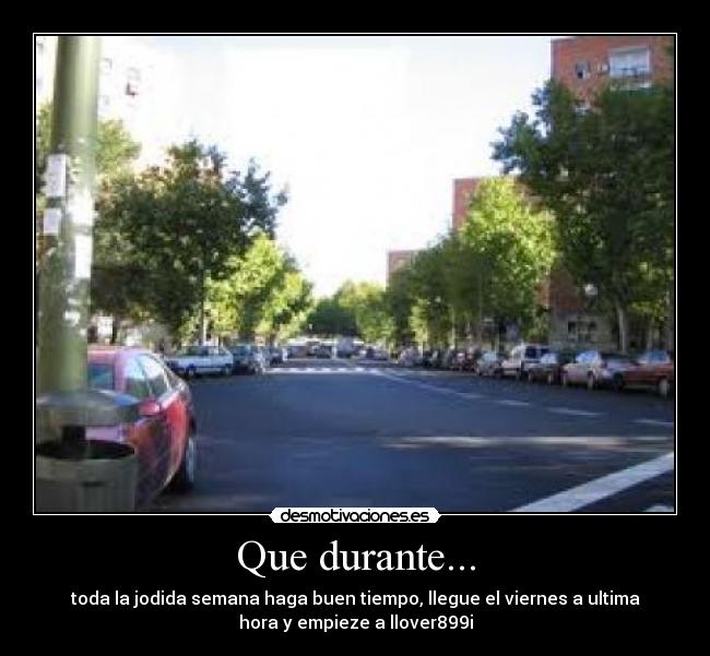 Que durante... - 