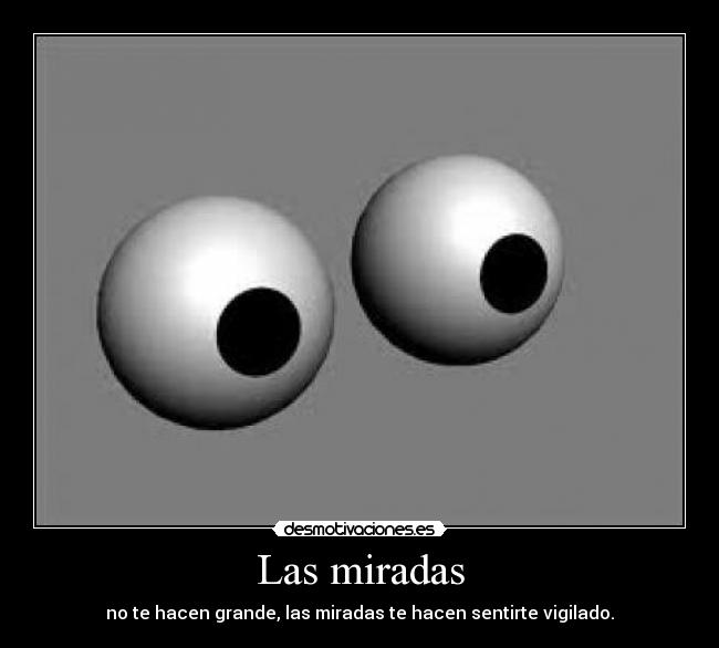 Las miradas -
