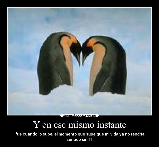 Y en ese mismo instante - 