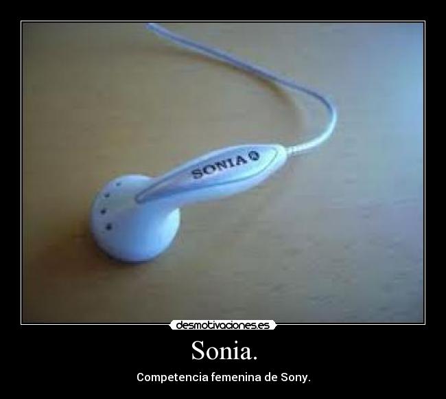 Sonia. -