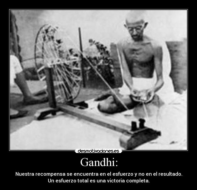 Gandhi: -