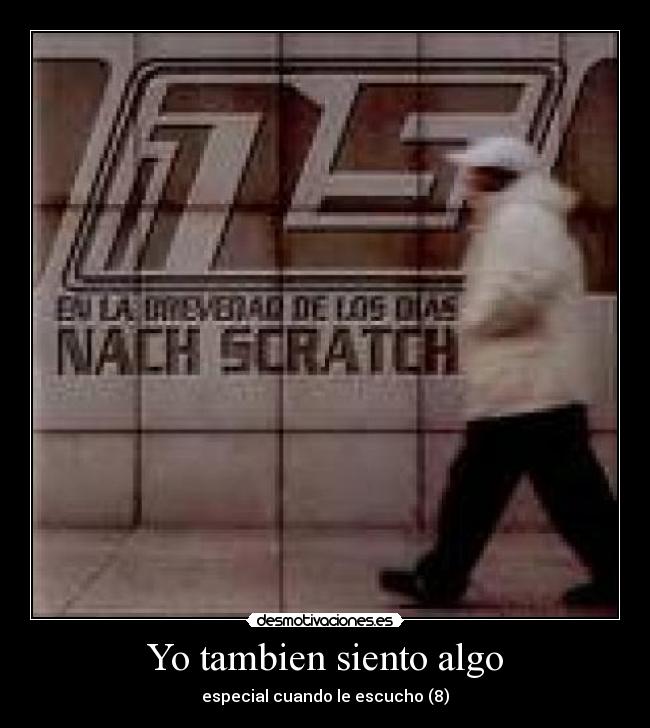 Yo tambien siento algo -