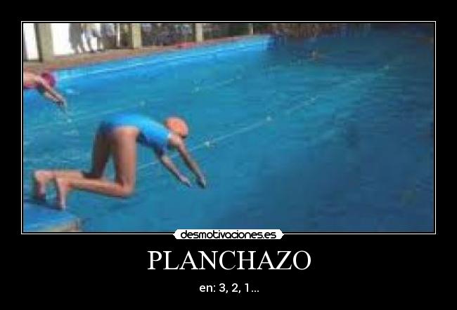 PLANCHAZO - en: 3, 2, 1...