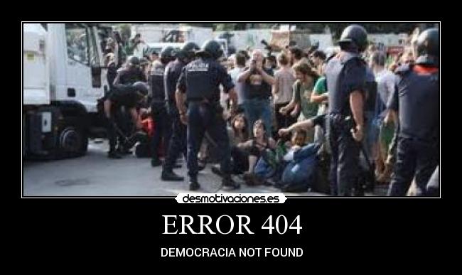 ERROR 404 - DEMOCRACIA NOT FOUND
