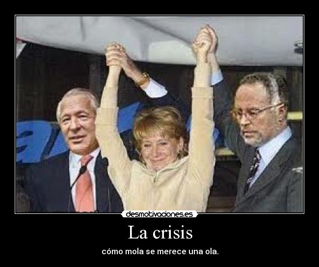 La crisis -