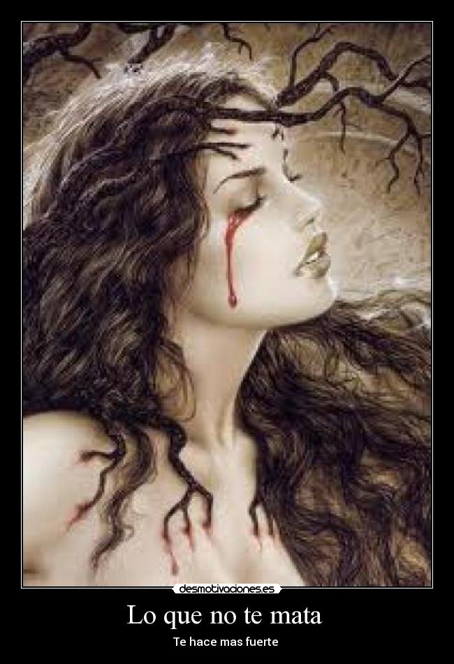 Lo que no te mata -
