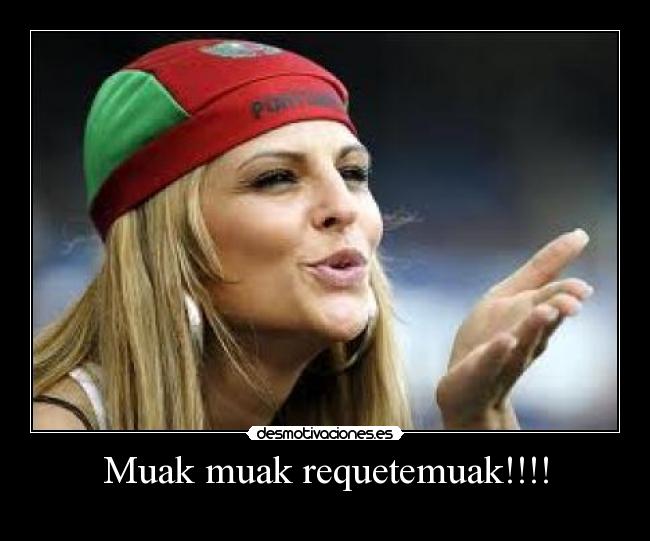 Muak muak requetemuak!!!! -