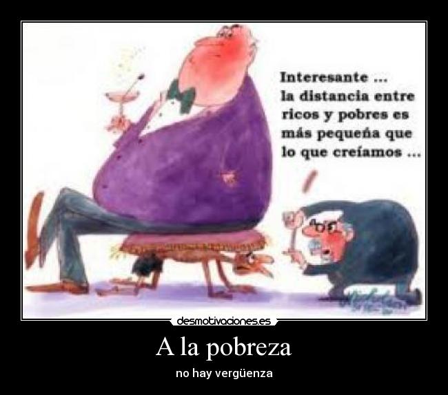 A la pobreza - 