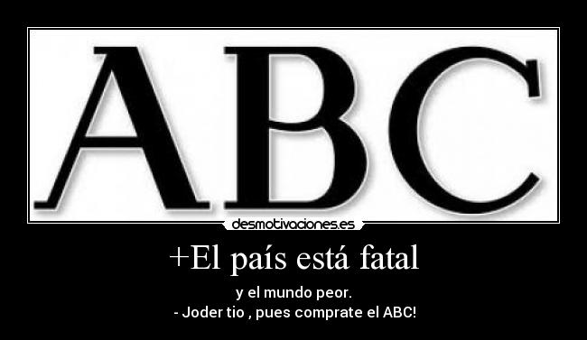 +El país está fatal -