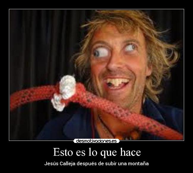 Esto es lo que hace - 