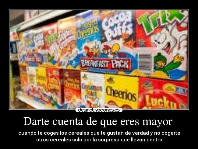 Darte cuenta de que eres mayor -